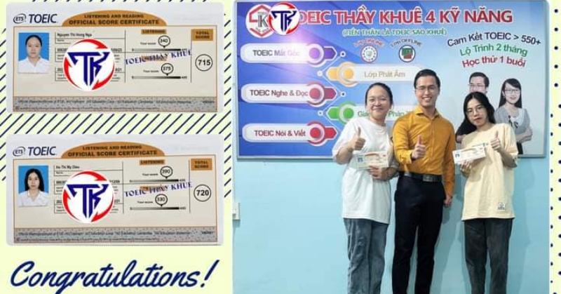 Đồng hành cùng TOEIC Thầy Khuê từ lúc học đến khi nhận bằng