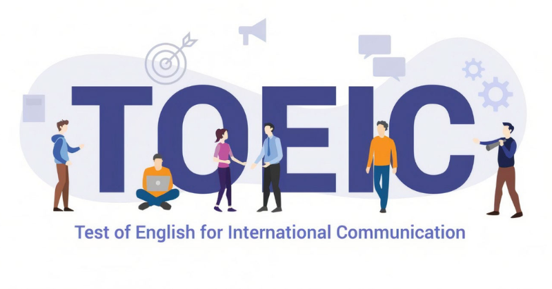Tại sao chứng chỉ TOEIC cho người đi làm 2026 lại quan trọng?