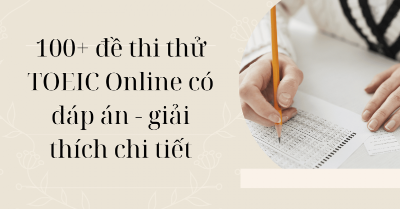 Kết hợp tài liệu và thi thử trong luyện nghe TOEIC 2026