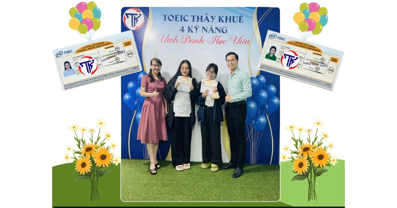 Bứt phá điểm số cùng trung tâm luyện thi TOEIC Thầy Khuê