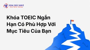 khóa TOEIC ngắn hạn