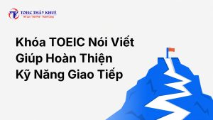 khóa TOEIC nói viết