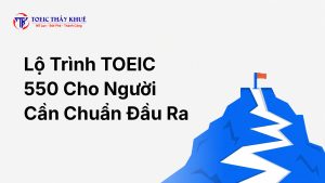 lộ trình TOEIC 550