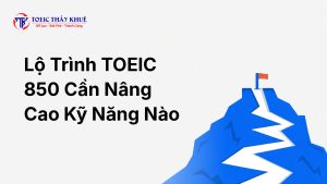 lộ trình TOEIC 850
