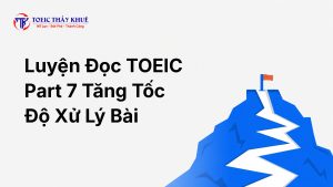 luyện đọc TOEIC Part 7